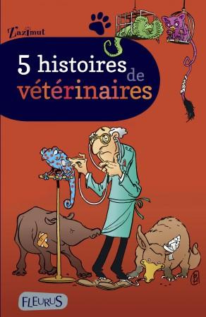 Emprunter 5 histoires de vétérinaires livre