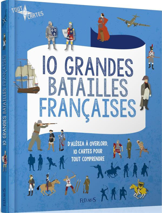 Emprunter 10 grandes batailles françaises livre