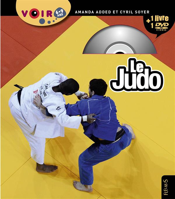 Emprunter Le judo. Avec 1 DVD livre