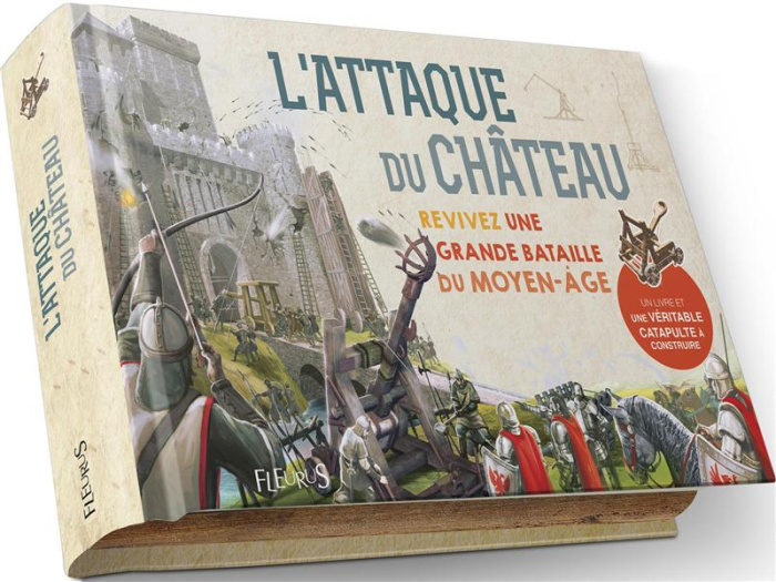 Emprunter L'attaque du château. Avec une catapulte à construire livre
