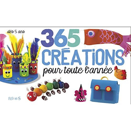 Emprunter 365 créations pour toute l'année livre