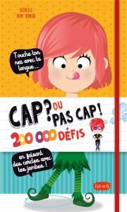 Emprunter Cap ou pas cap ? 200 000 défis livre