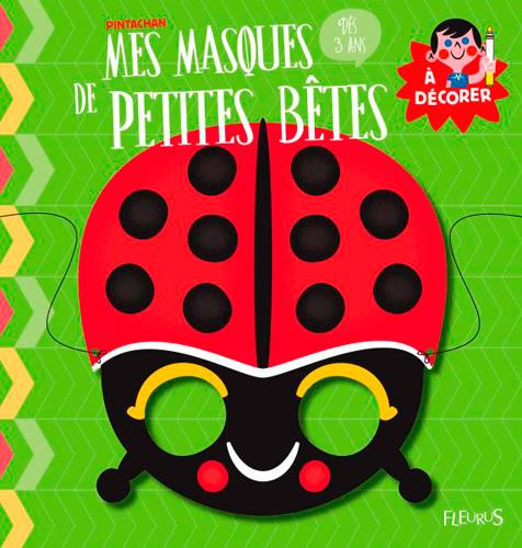 Emprunter Mes masques de petites bêtes à décorer livre