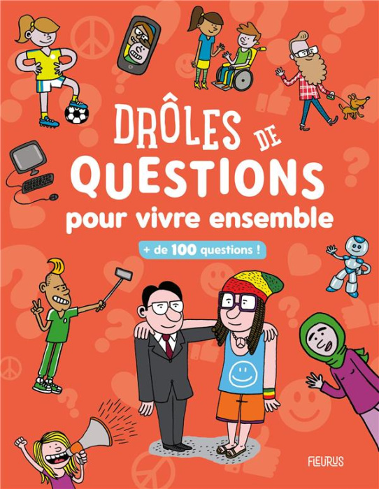 Emprunter Drôles de questions pour vivre ensemble. de 100 questions ! livre