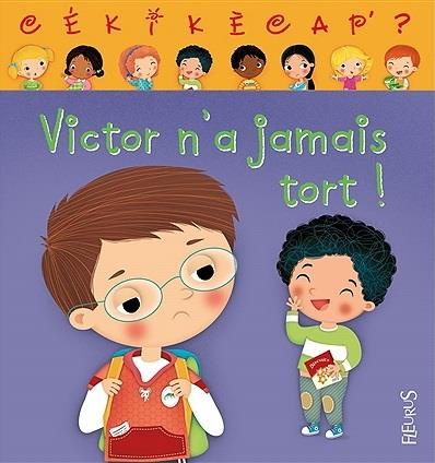 Emprunter Victor n'a jamais tort ! livre