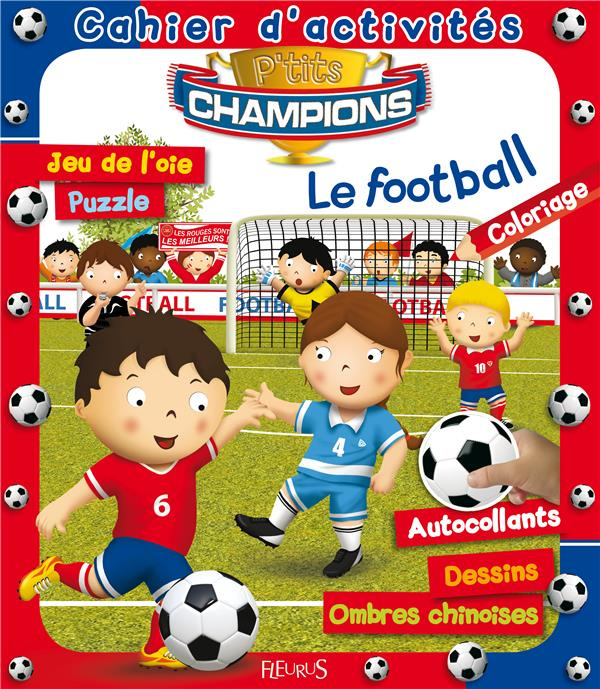 Emprunter Le football. Cahier d'activités livre
