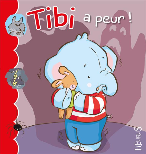 Emprunter Tibi a peur ! livre