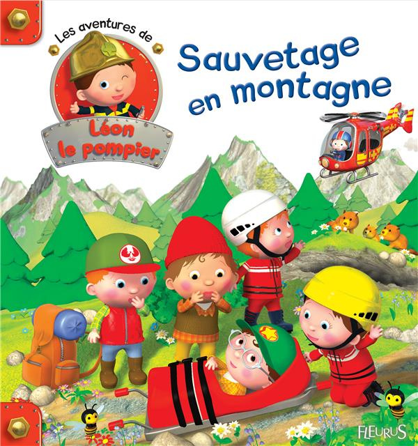 Emprunter Les aventures de Léon le pompier Tome 3 : Sauvetage en montagne livre