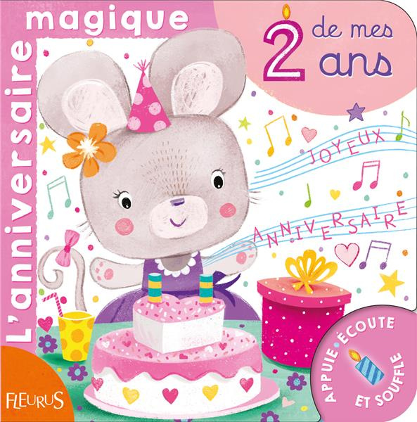 Emprunter L'anniversaire magique de mes 2 ans livre