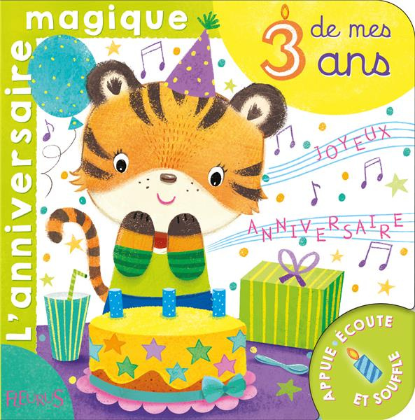 Emprunter L'anniversaire magique de mes 3 ans livre
