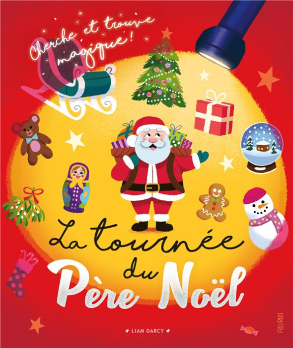 Emprunter La tournée du Père Noël. Avec 1 lampe magique livre