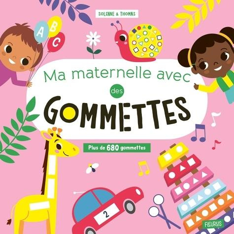 Emprunter Ma maternelle avec des gommettes. Plus de 680 gommettes livre