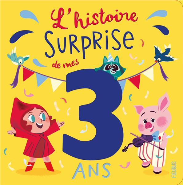 Emprunter L'histoire surprise de mes 3 ans livre