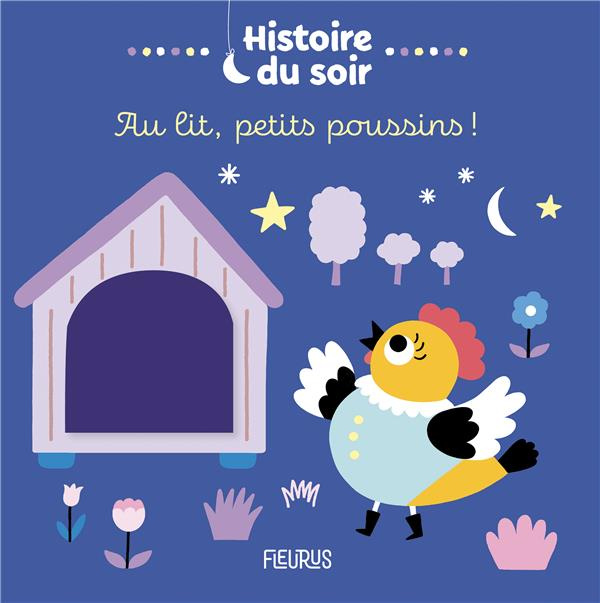 Emprunter Au lit, petits poussins ! livre