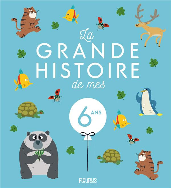 Emprunter La grande histoire de mes 6 ans livre