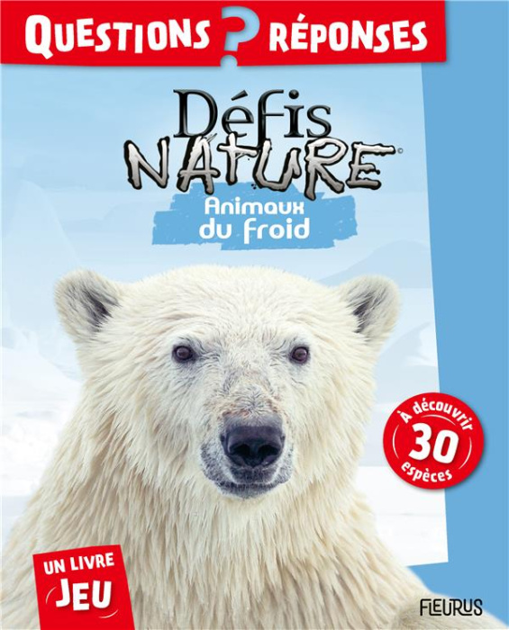 Emprunter Animaux du froid. Questions ? Réponses livre