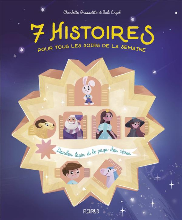 Emprunter 7 histoires pour tous les soirs de la semaine. Doudou lapin et le pays des rêves livre