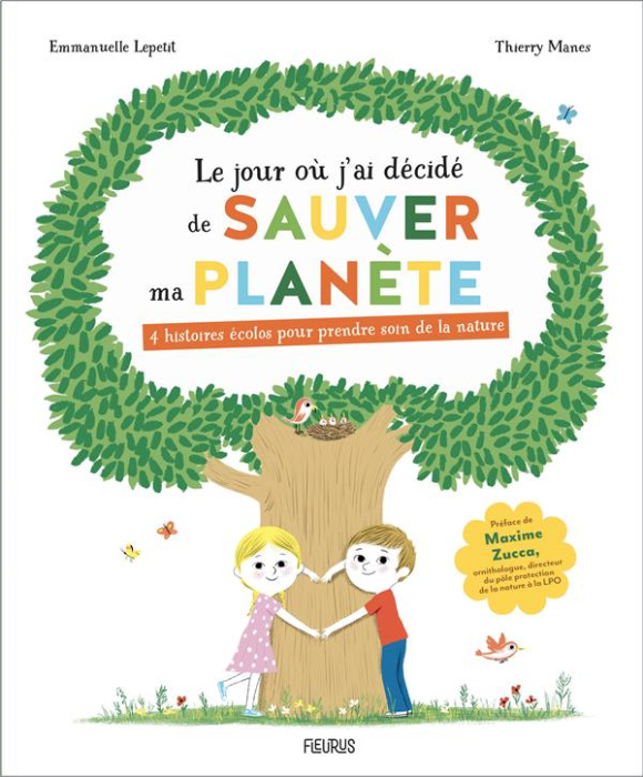 Emprunter Le jour où j'ai décidé de sauver ma planète. 4 histoires écolos pour prendre soin de la nature livre