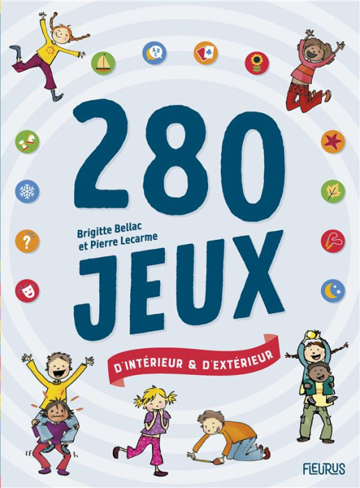 Emprunter 280 jeux d'intérieur et d'extérieur livre