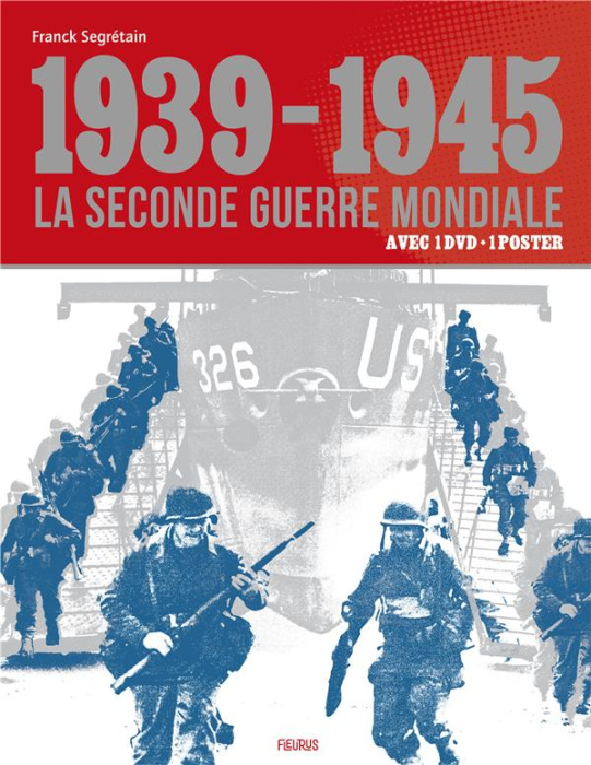 Emprunter 1939-1945, la Seconde Guerre mondiale. Avec un poster, avec 1 DVD livre