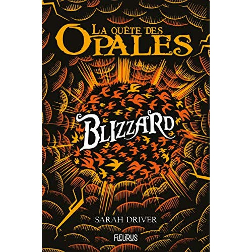 Emprunter La quête des opales Tome 2 : Blizzard livre