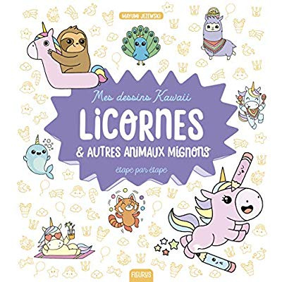 Emprunter Licornes et autres animaux mignons étape par étape livre