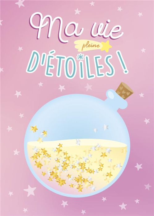 Emprunter Ma vie pleine d'étoiles ! livre