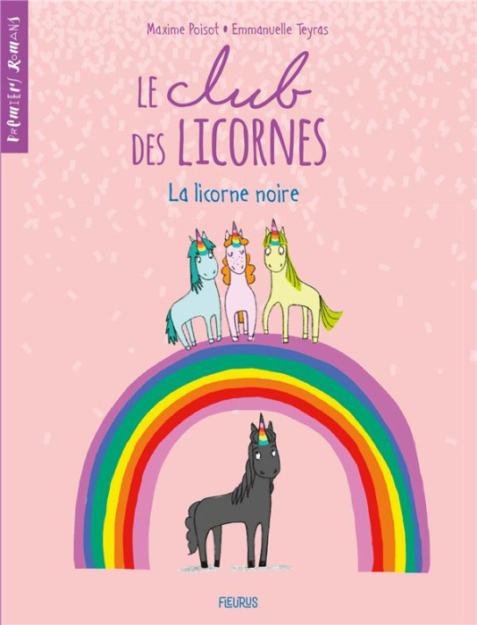 Emprunter Le club des licornes : Le club des licornes. Tome 1, La licorne noire livre