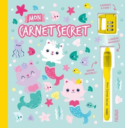 Emprunter Mon carnet secret Chat-sirènes. Avec un cadenas à code et un stylo à encre invisible et lumière magi livre