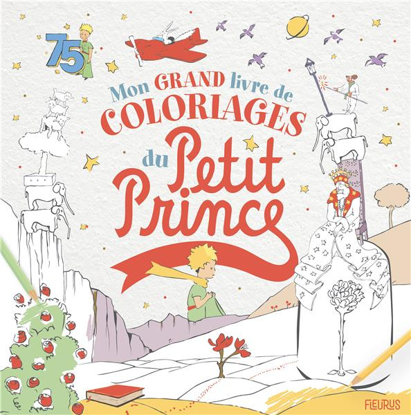 Emprunter Mon grand livre de coloriages du Petit Prince livre