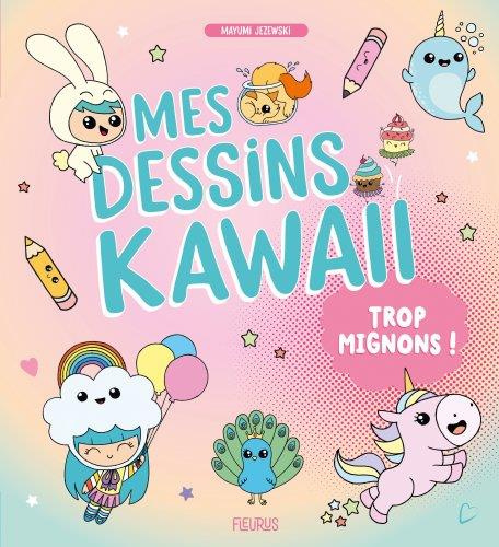Emprunter Mes dessins Kawaii trop mignons ! livre