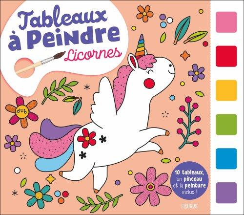 Emprunter Tableaux à peindre Licornes. Avec 10 tableaux, 1 pinceau et de la peinture livre