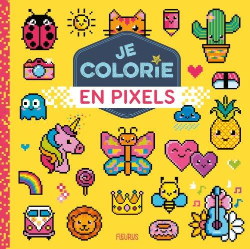 Emprunter Je colorie en pixels livre