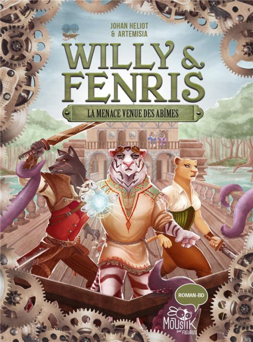 Emprunter Willy & Fenris Tome 2 : La menace venue des abîmes livre