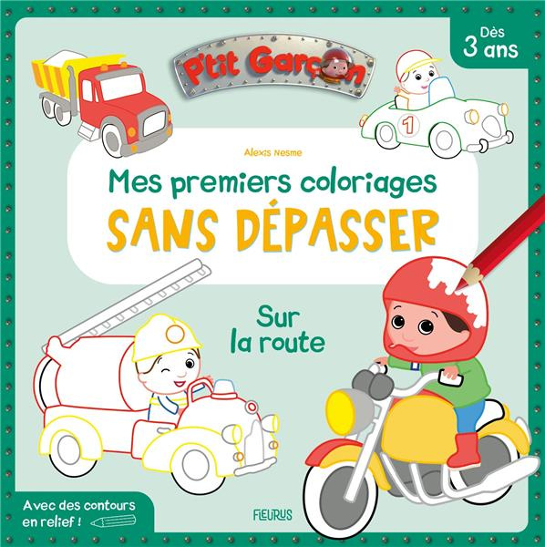 Emprunter Sur la route. Mes premiers coloriages sans dépasser livre
