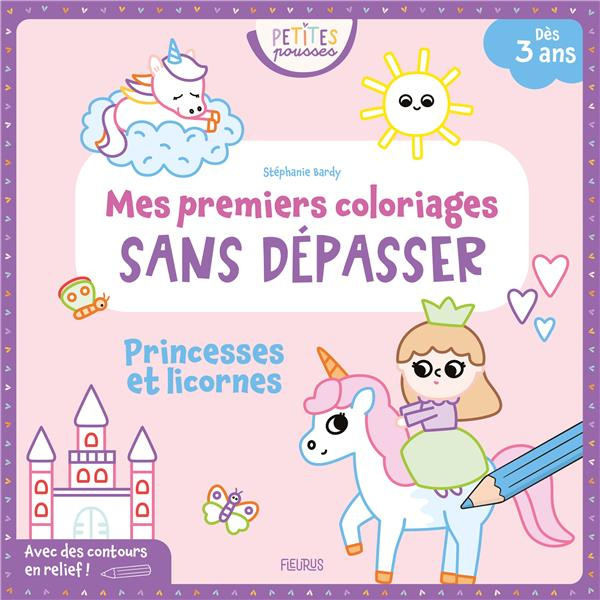 Emprunter Princesses et licornes. Mes premiers coloriages sans dépasser livre