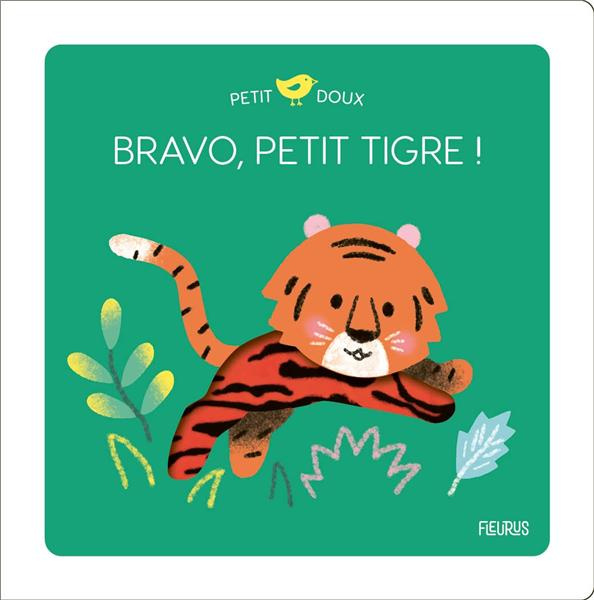 Emprunter Bravo, petit tigre ! livre