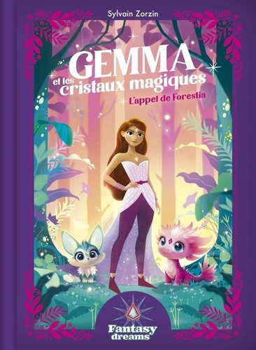 Emprunter Gemma et les cristaux magiques : L'appel de Forestia livre