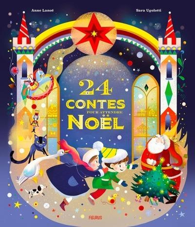 Emprunter 24 contes pour attendre Noël livre