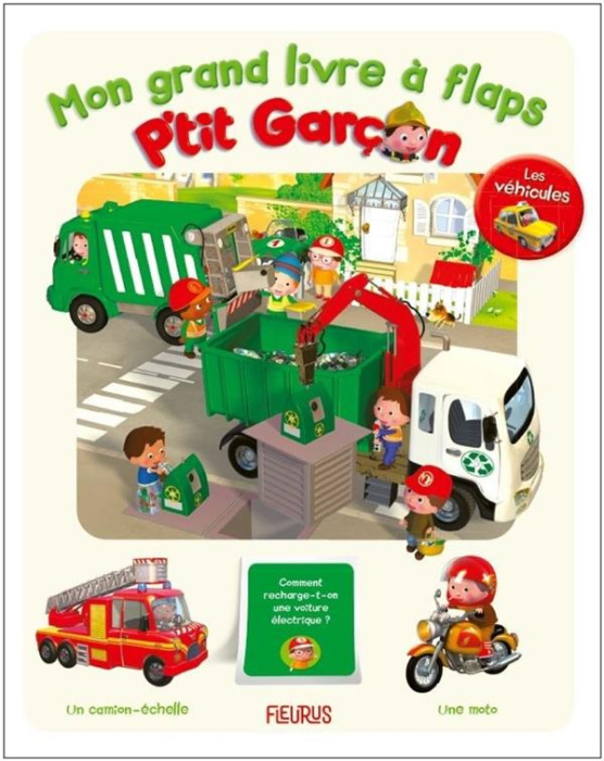 Emprunter Mon grand livre à flaps P'tit garçon. Les véhicules livre