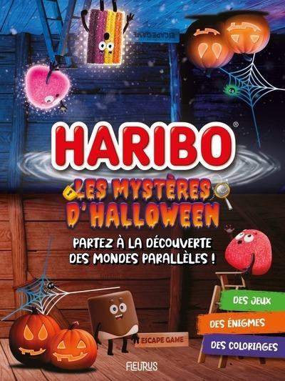 Emprunter Haribo, les mystères d'Halloween. Partez à la découverte des mondes parallèles ! livre