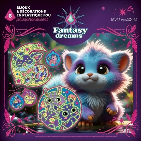 Emprunter Rêves magiques. 6 bijoux & décorations en plastique fou phosphorescent. Avec 3 planches de plastique livre