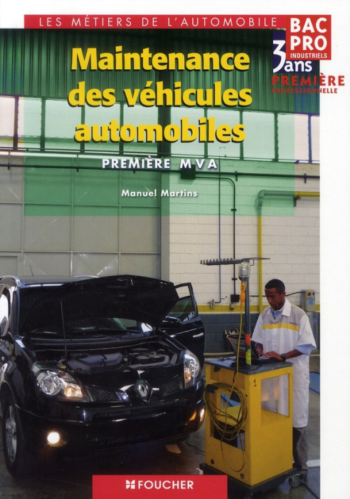Emprunter Maintenance des véhicules automobiles, 1e Bac Pro Industriels MVA livre
