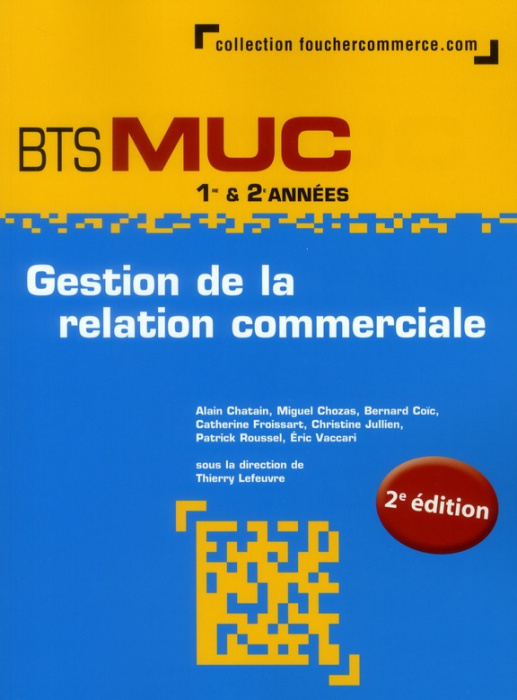 Emprunter GESTION DE LA RELATION COMMERCIALE BTS MUC livre