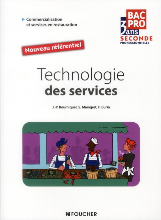 Emprunter TECHNOLOGIE DES SERVICES SDE BAC PRO livre
