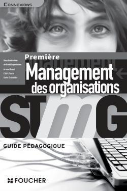 Emprunter CONNEXIONS MANAGEMENT DES ORGANISATIONS 1RE BAC STMG G.P livre