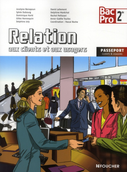 Emprunter Relation aux clients et aux usagers 2e Bac Pro livre