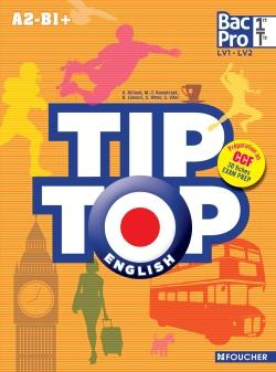 Emprunter English 1e Tle bac pro. Tip Top LV1 LV2. A2 - B1 + livre
