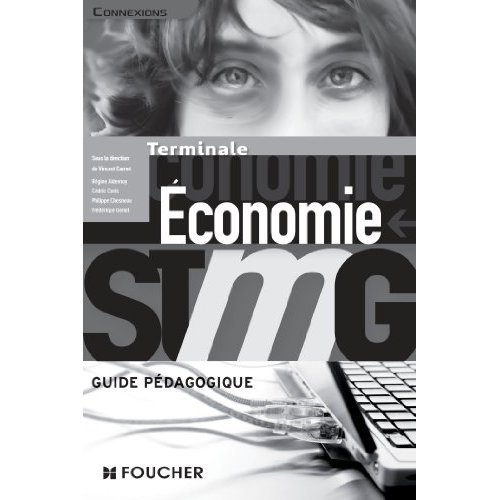 Emprunter CONNEXIONS ECONOMIE TLE BAC STMG GUIDE PEDAGOGIQUE livre