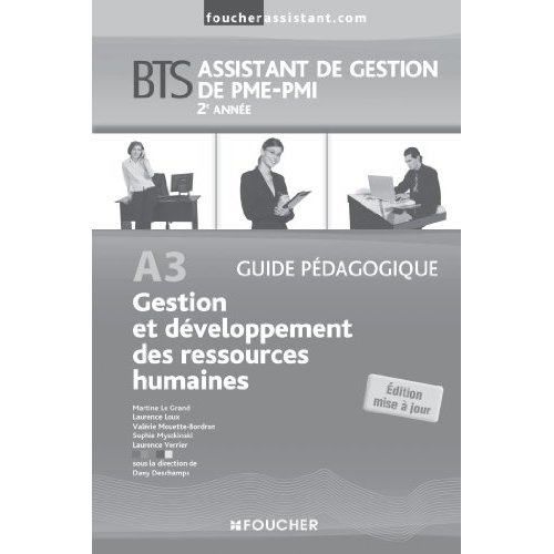 Emprunter A3 GESTION ET DEVELOPPEMENT DES RESSOURCES HUMAINES 2E ANNEE BTS G.P livre
